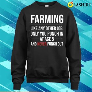 Farming Definition Quote Funny Farmer T-shirt 3 Farming Definition Quote Funny Farmer T shirt 4