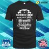 Favorite Child – Most Definitely Be My Daughter-in-law Funny T-shirt