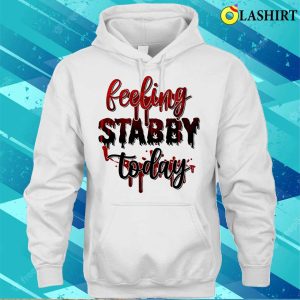 Feeling Stabby Today Funny Women Witch Shirt Feeling Stabby Today Funny Women Witch Shirt 3