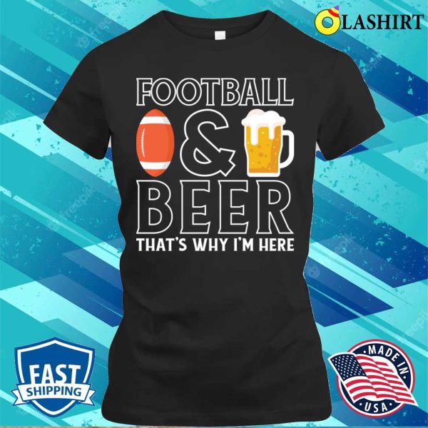 Football T-shirt, American Football Beer Lover Funny T-shirt