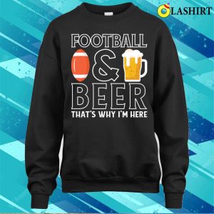 Football T shirt American Football Beer Lover Funny T shirt 4