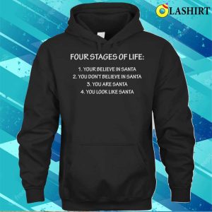 Four Stages Of Life Santa Christmas Pajama Funny Xmas Gift T shirt 3