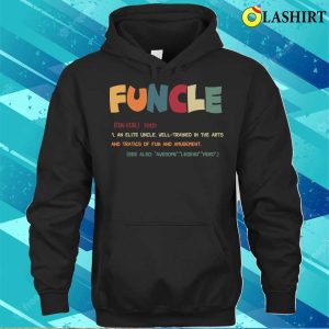 Funcle Funny Uncle Definition Awesome Legend Hero T shirt 3