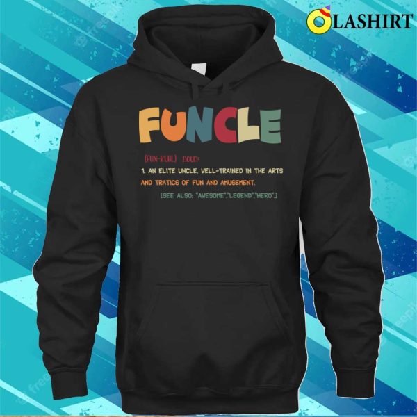 Funcle Funny Uncle Definition Awesome Legend Hero T-shirt