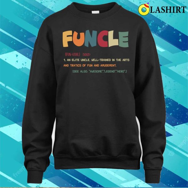 Funcle Funny Uncle Definition Awesome Legend Hero T-shirt