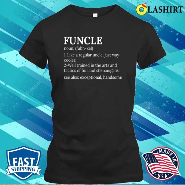 Funcle Shirt, Cool Uncle Definition Shirt, Funny Uncle Shirt, Gift For Uncle