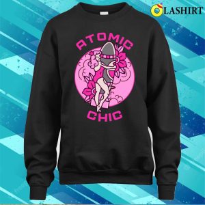 Funny Atomic Chic Nuclear Atomic Science T shirt 4