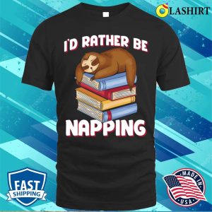 Funny Back To School Book Lover Sloth Gift T shirt 1