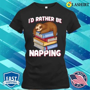 Funny Back To School Book Lover Sloth Gift T shirt 2