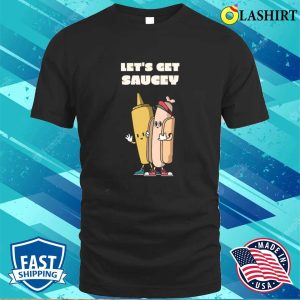 Funny Bbq T-shirt, Let’s Get Saucey Funny Cute Bbq T-shirt Funny Bbq T-shirt, Let’s Get Saucey Funny Cute Bbq T-shirt