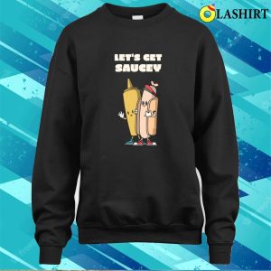 Funny Bbq T-shirt, Let's Get Saucey Funny Cute Bbq T-shirt 3 Funny Bbq T shirt Lets Get Saucey Funny Cute Bbq T shirt 4