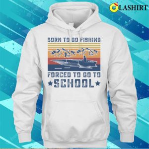 Funny Born To Go Fishing Vintage Fisherman T shirt 3