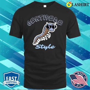 Funny Centipede Gifts T shirt Centipede Style Centipede Lover T shirt 1