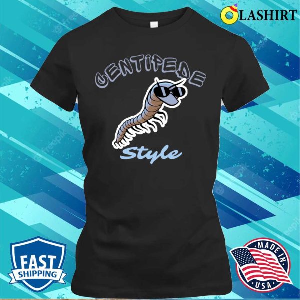 Funny Centipede Gifts T-shirt, Centipede Style Centipede Lover T-shirt