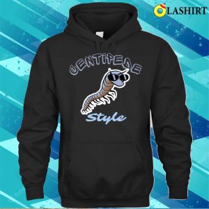 Funny Centipede Gifts T shirt Centipede Style Centipede Lover T shirt 3