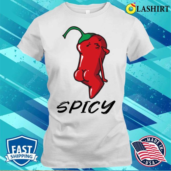 Funny Chilli Spicy Hot Funny T-shirt