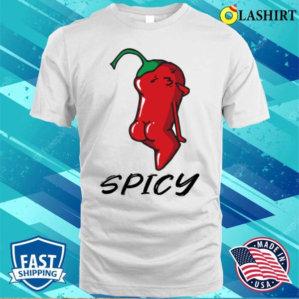 Funny Chilli Spicy Hot Funny T-shirt