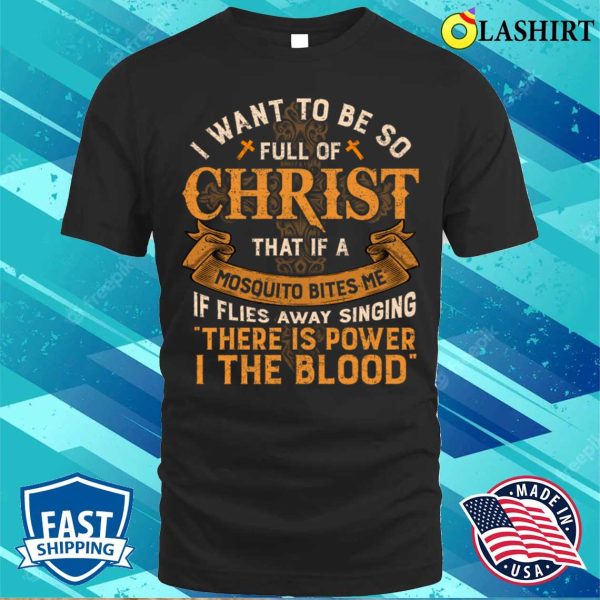 Funny Christian Religious Servant Of God Faithful Jesus Shirt