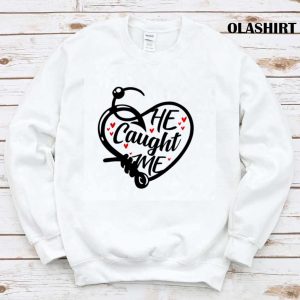 Funny Couples He Caught Me For Her With Hearts T shirt 1