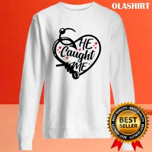 Funny Couples He Caught Me For Her With Hearts T shirt 2