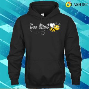 Funny Cute Bee Kindness Lovely T shirt 3
