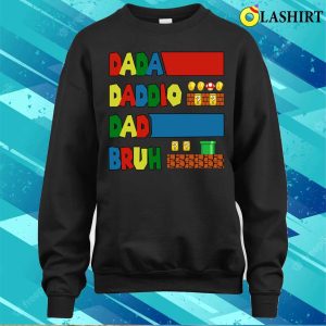 Funny Dada Daddio Dad Bruh Daddio Game For Fathers Day T shirt 4