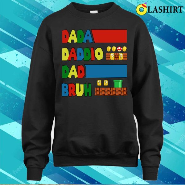 Funny Dada Daddio Dad Bruh Daddio Game For Father’s Day T-shirt