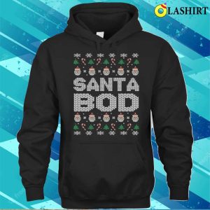 Funny Dads Christmas T shirt Santa Bod Funny Dad Bod Men Husband Dads Christmas T shirt 3