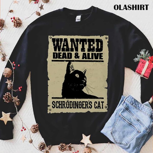 Funny Dead And Alive Schrodinger’s Cat Science Physics T-shirt