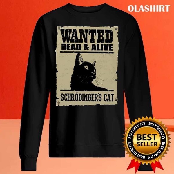 Funny Dead And Alive Schrodinger’s Cat Science Physics T-shirt