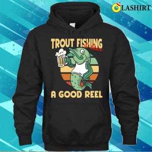 Funny Deep Sea Fisherman Gift Idea Retirement Beer Lover T shirt 3