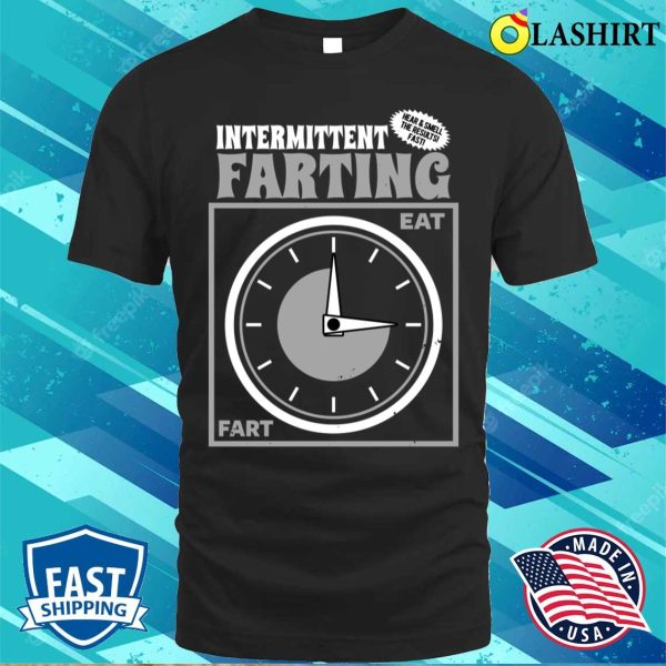 Funny Designs T-shirt, Intermittent Farting T-shirt