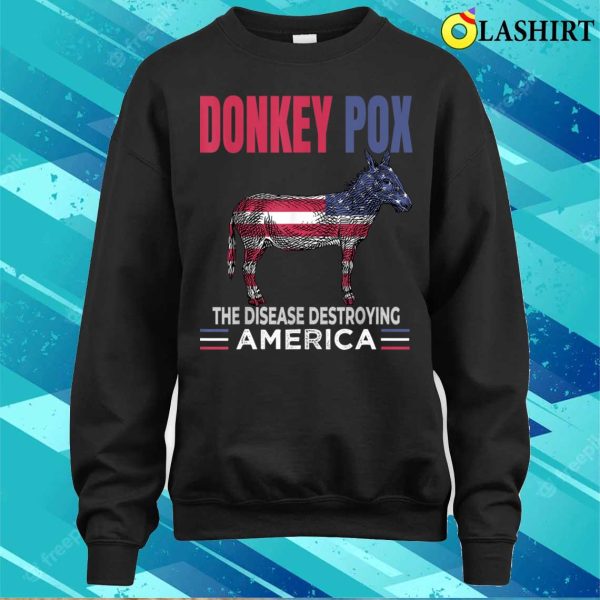 Funny Donkey Pox The Disease Destroying America Anti Biden T-shirt