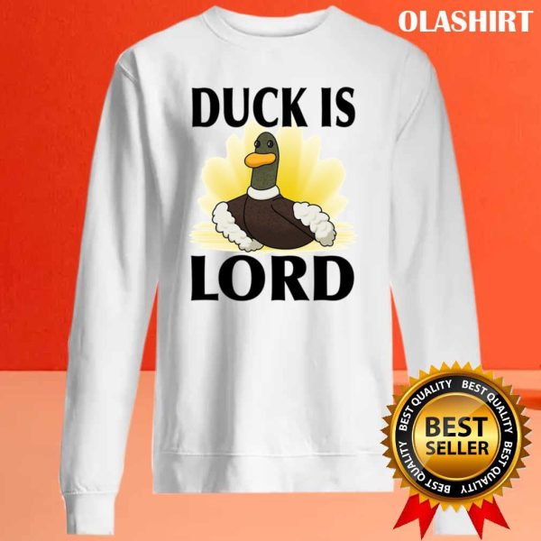 Funny Duck Is Lord Shirt , Hoodie, Sweater, Long Sleeve