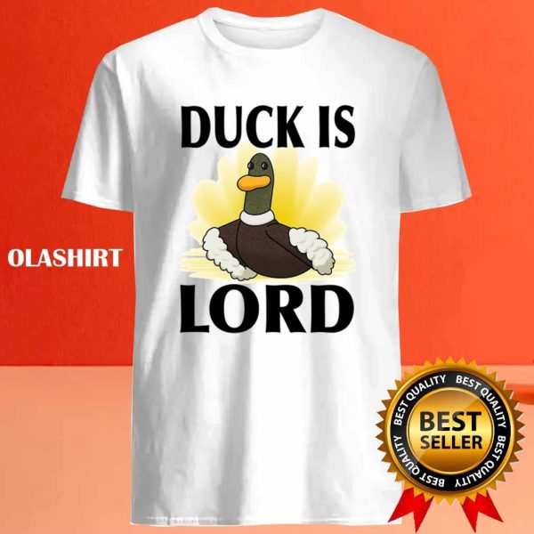 Funny Duck Is Lord Shirt , Hoodie, Sweater, Long Sleeve