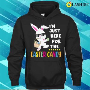 Funny Easter Bunny T shirt Funny Easter Bunny Im Just Here For Easter Candy Kids Boys T shirt 3