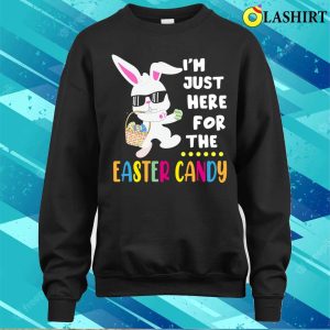 Funny Easter Bunny T shirt Funny Easter Bunny Im Just Here For Easter Candy Kids Boys T shirt 4
