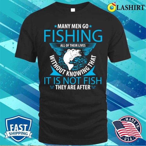 Funny Fishing T-shirt, Funny Fishing T-shirt