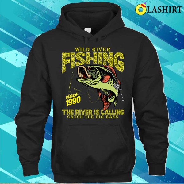 Funny Fishing T-shirt, Wild River Fishing The River Is Calling Shirt