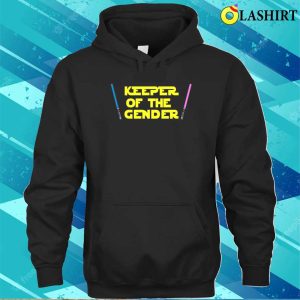 Funny Gender Reveal Shirt, Keeper Of The Gende, Lightsaber Star Gender Reveal Party Wedding Wars 2 Funny Gender Reveal Shirt Keeper Of The Gende Lightsaber Star Gender Reveal Party Wedding Wars 3