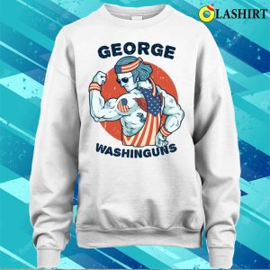 Funny George Washinguns Workout Patriotic 4th Of July Gift T shirt 4