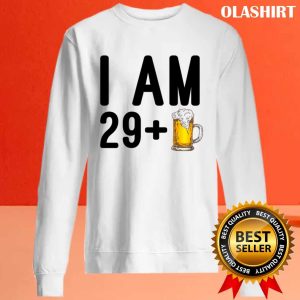 Funny I Am 29 Beer Shirt 2