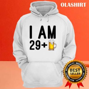 Funny I Am 29 Beer Shirt 3