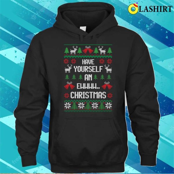 Funny Introvert Shirt, Have Yourself An Ewwww Christmas, Festive Introvert T-shirt