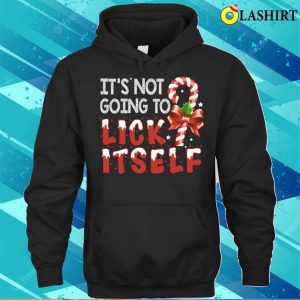 Funny Its Not Going To Lick Itself Christmas Candy Pajamas T shirt 3