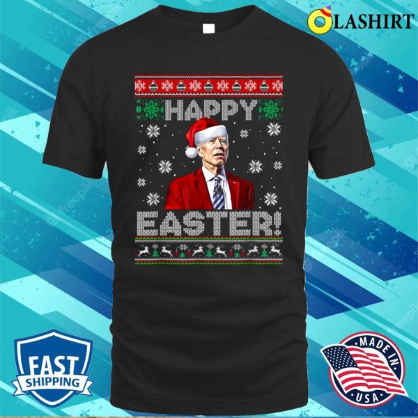 Funny Joe Biden Happy Easter Ugly Christmas Hour Shirt