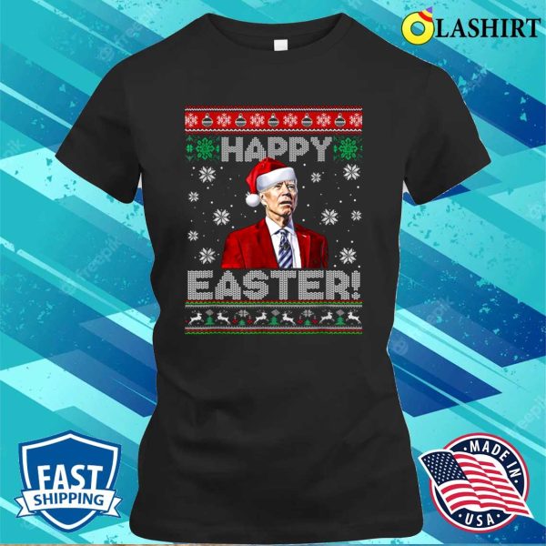 Funny Joe Biden Happy Easter Ugly Christmas Hour Shirt