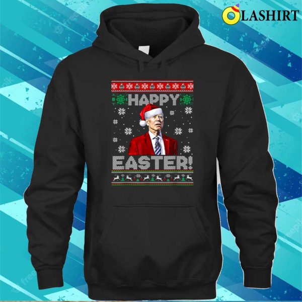 Funny Joe Biden Happy Easter Ugly Christmas Hour Shirt