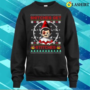 Funny Merry Christmas Snitches Get Stitches Elf Ugly Sweater Shirt 3 Funny Merry Christmas Snitches Get Stitches Elf Ugly Sweater Shirt 4