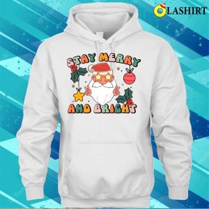 Funny Merry Xmas T shirt Retro Stay Merry And Bright Christmas Party Santa T shirt 3